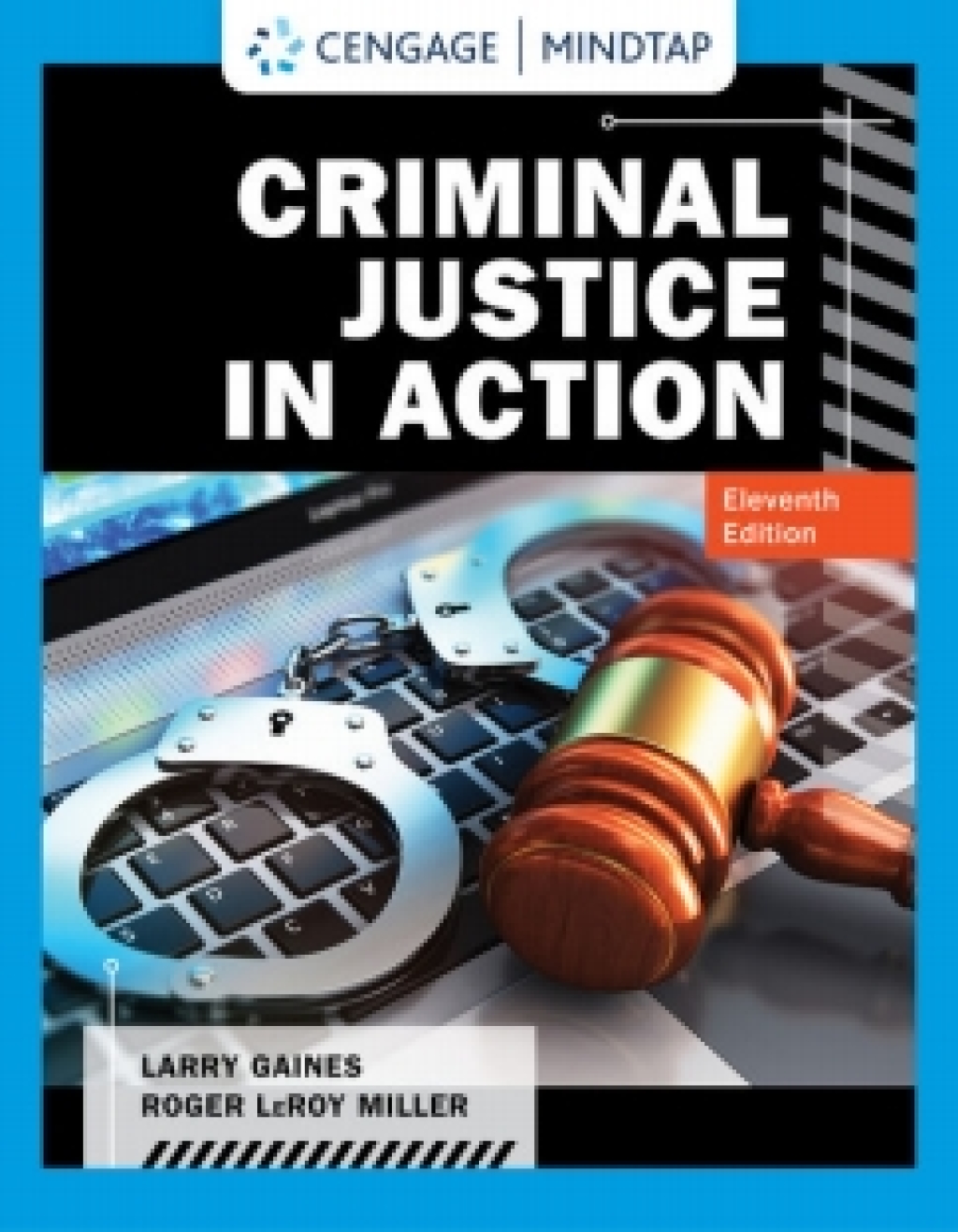 MindTap for Gaines/Miller's Criminal Justice in Action, 11th Edition [Instant Access], 1 term 11th Edition â€“ PDF/EPUB Version Downloadable